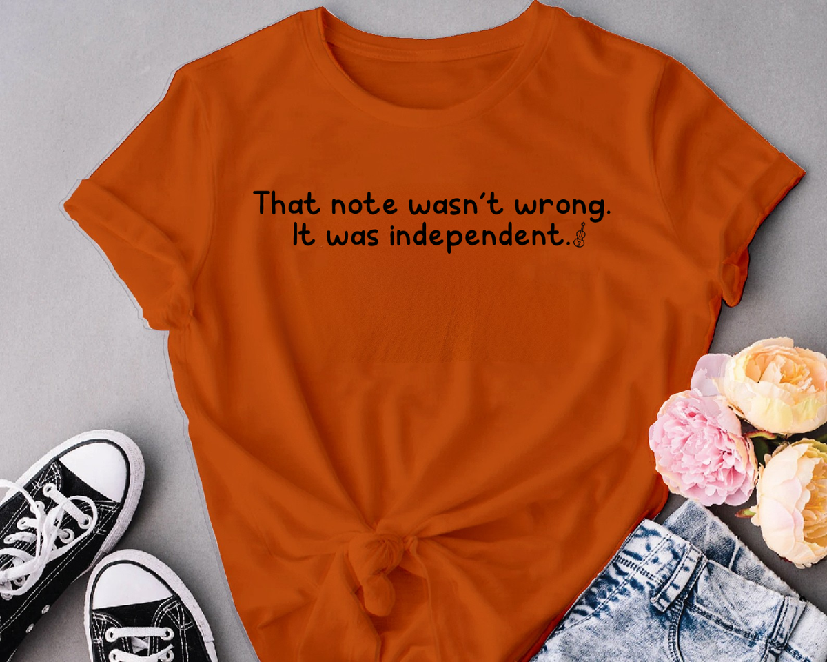 That note wasn't wrong it was independent