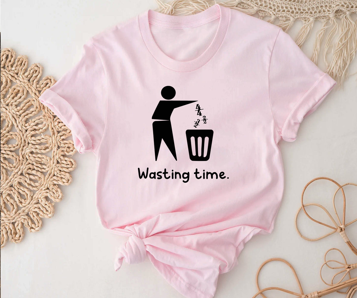 Wasting time