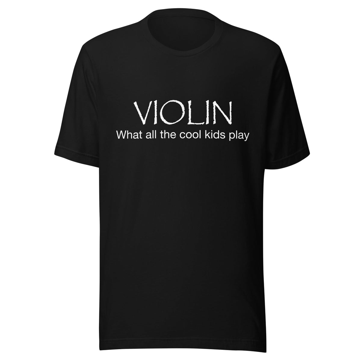 Violin What All the Cool Kids Play