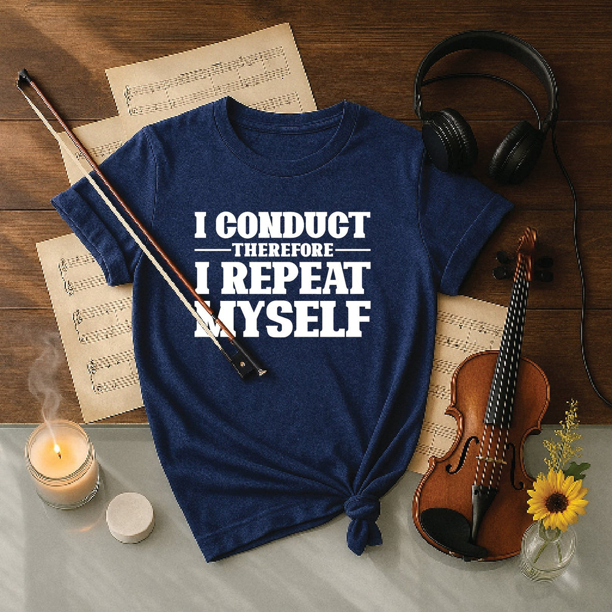 I conduct therefore