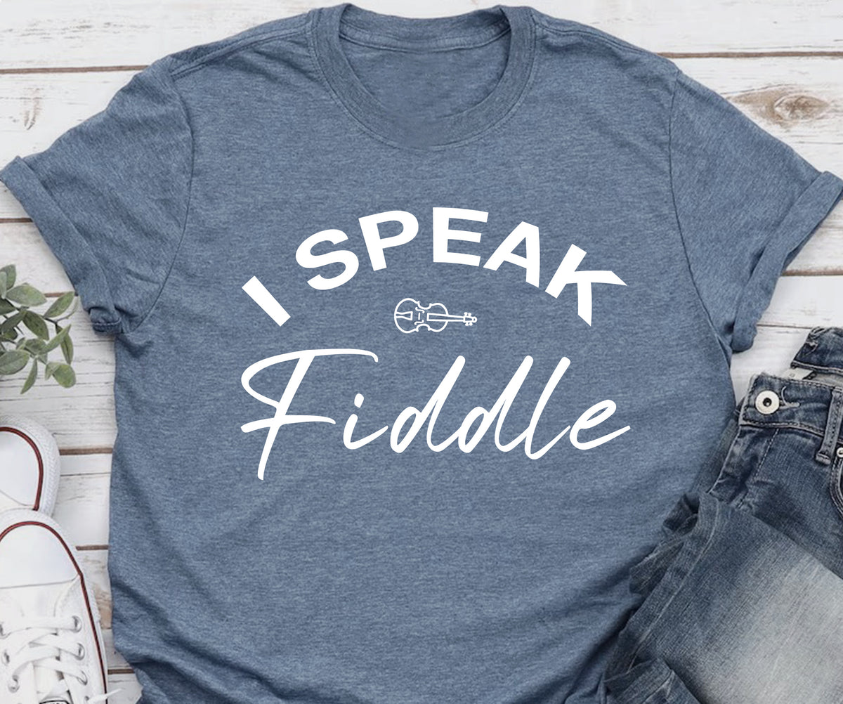 I speak fiddle