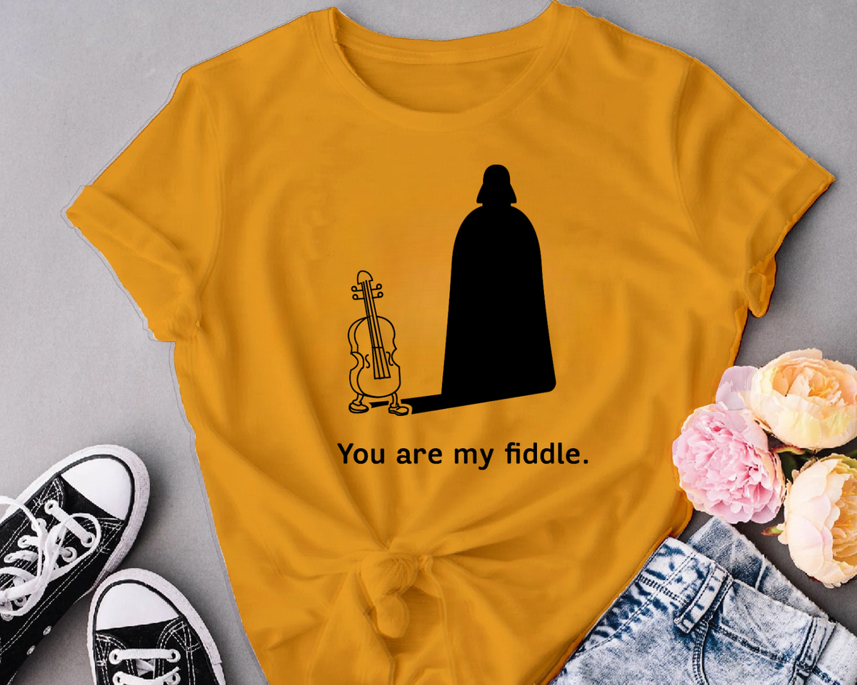 you are my fiddle