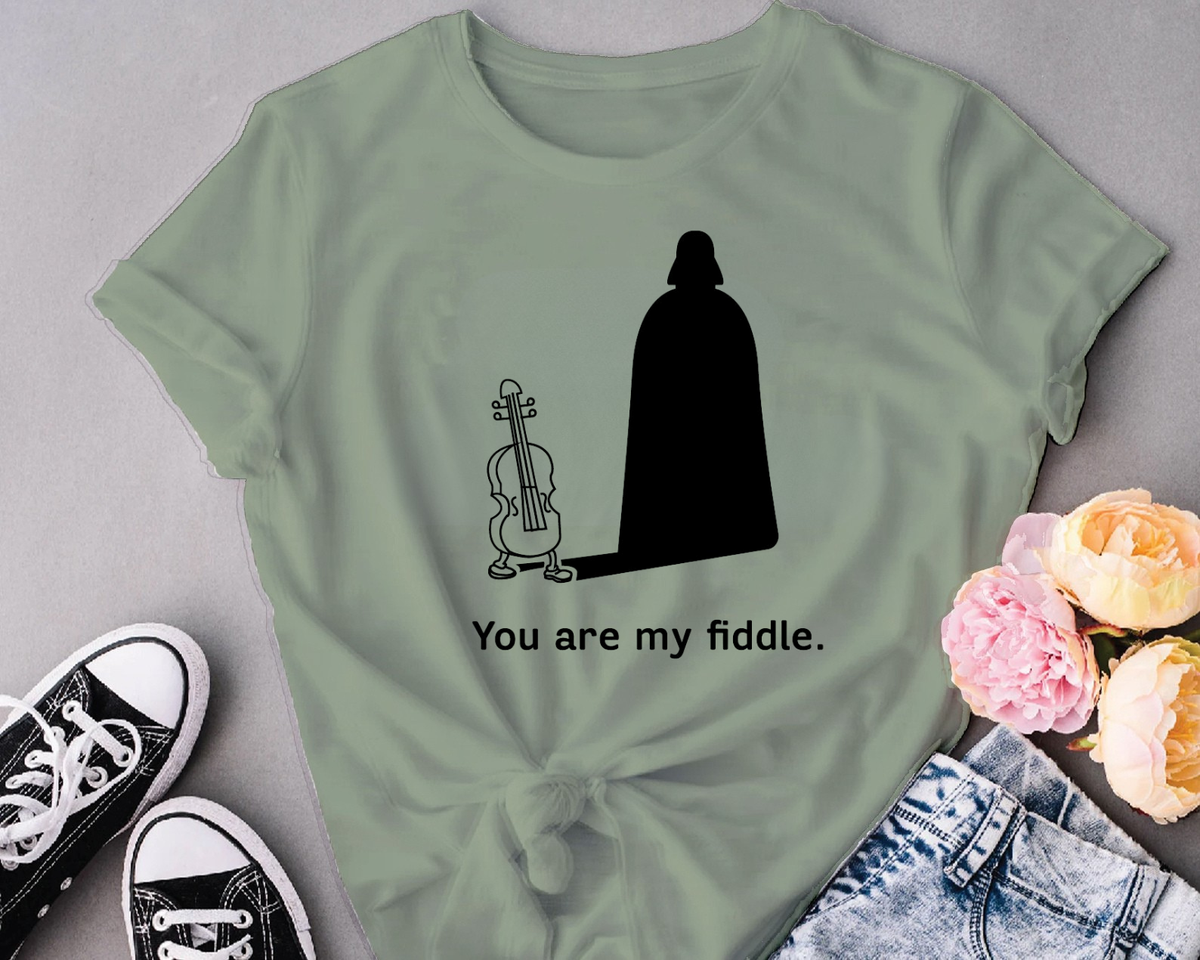 you are my fiddle