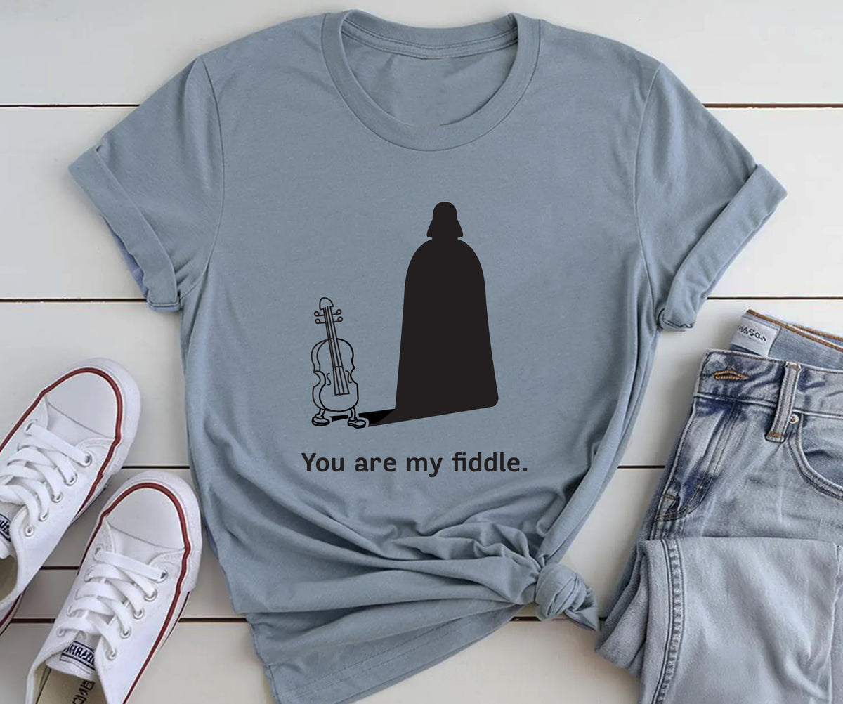 you are my fiddle