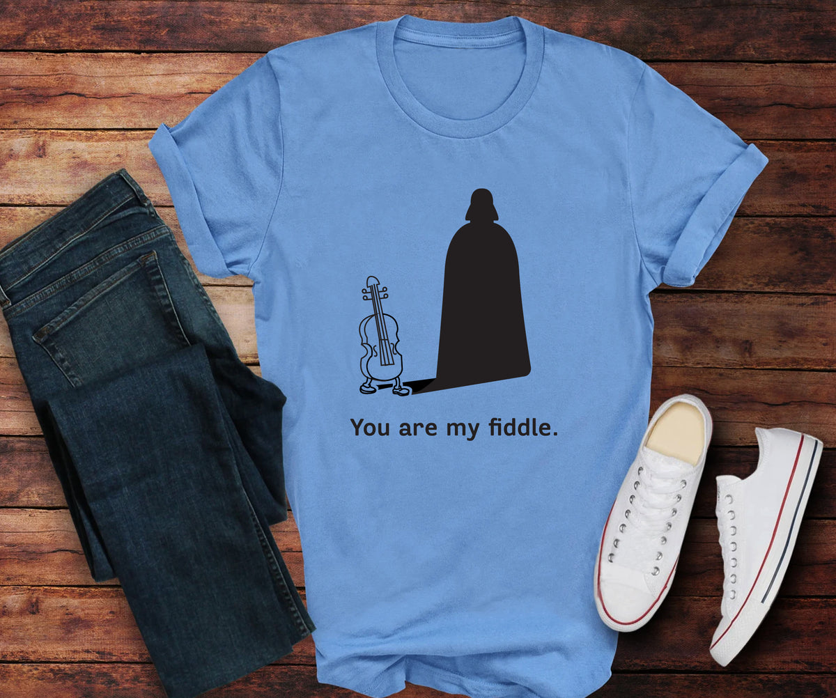 you are my fiddle