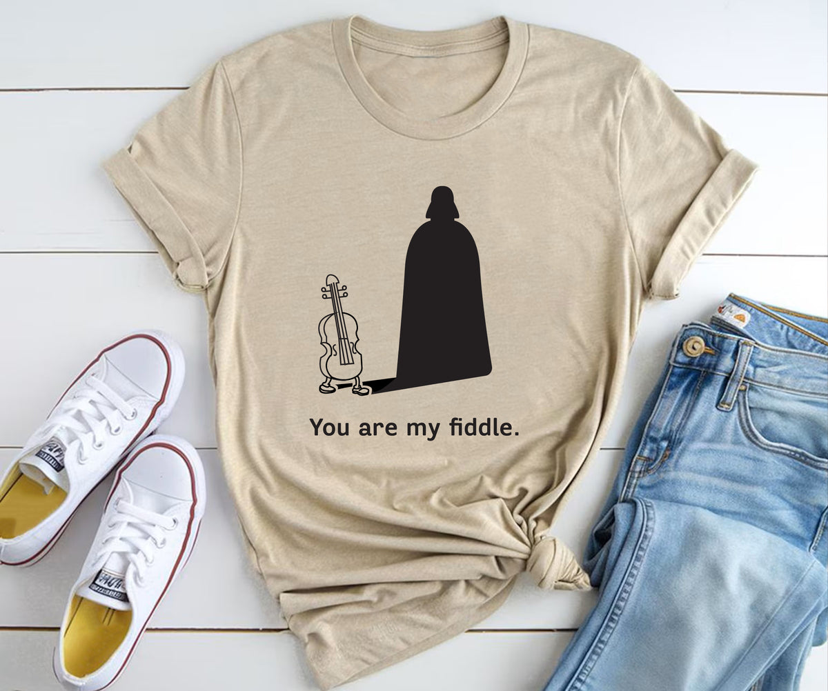 you are my fiddle