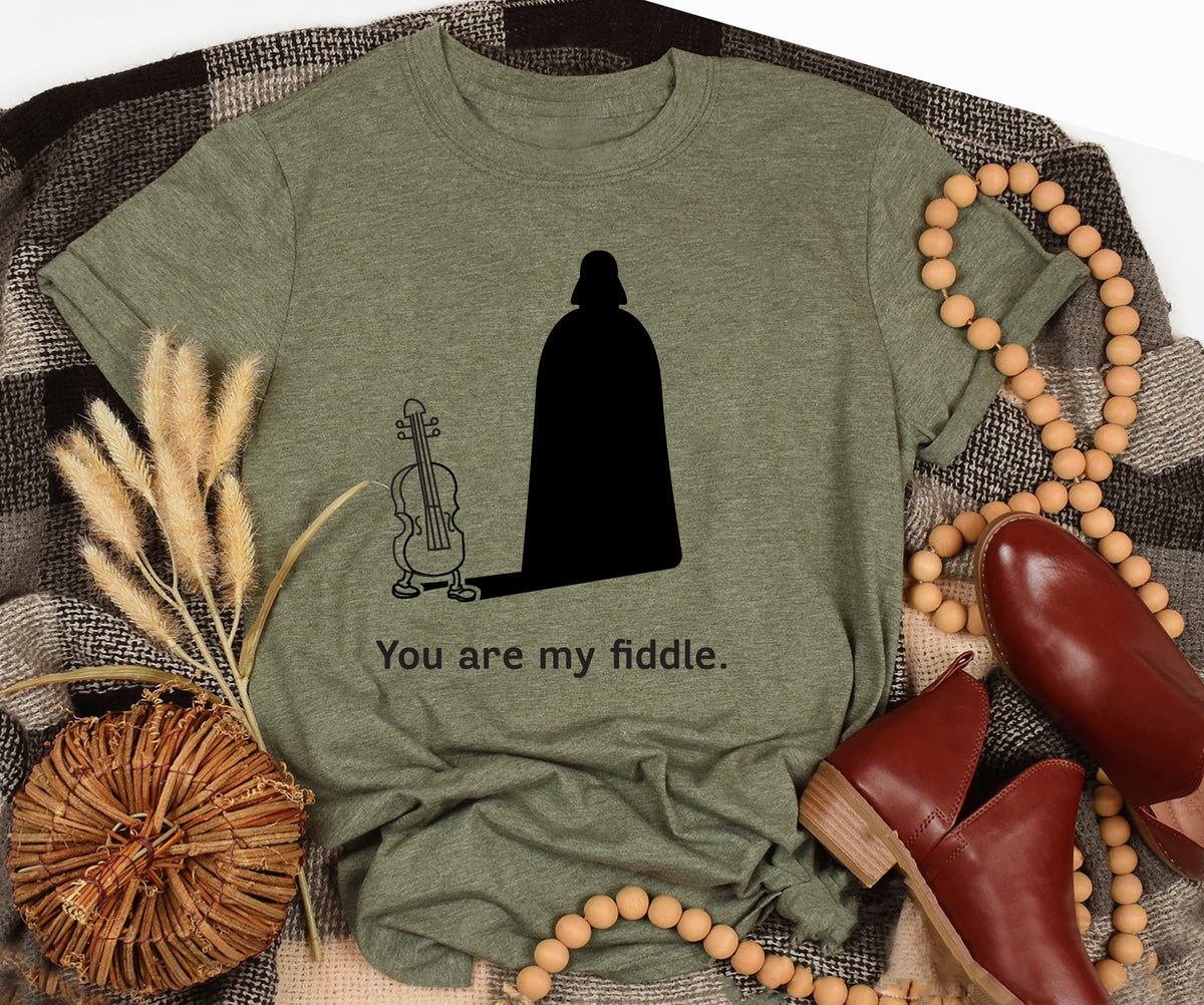 you are my fiddle